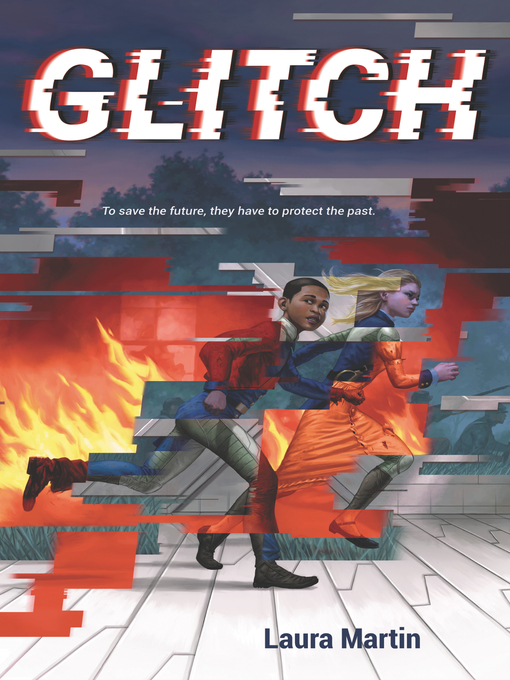 Title details for Glitch by Laura Martin - Wait list